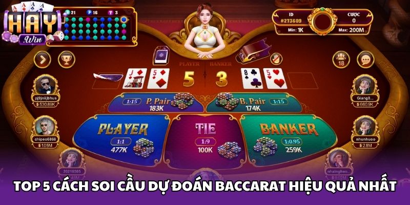 Top 5 cách soi cầu dự đoán Baccarat hiệu quả nhất